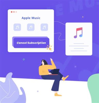 how to unsubscribe to apple music and explore the benefits of independent artists